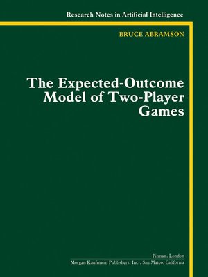 cover image of The Expected-Outcome Model of Two-Player Games